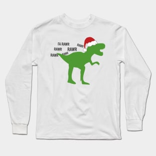 Fa Rawr Rawr Long Sleeve T-Shirt